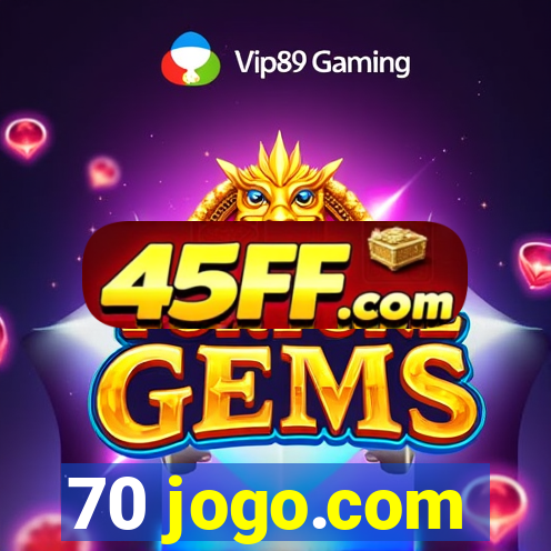70 jogo.com